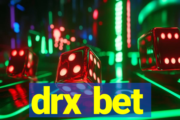 drx bet